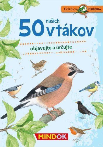 Mindok Expedice příroda: 50 našich vtákov - SK