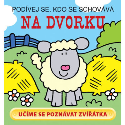 Na dvorku - Podívej se