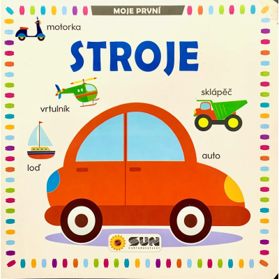 Moje první stroje - leporelo