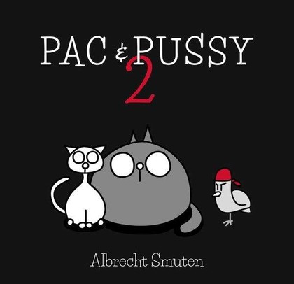 Epocha Pac & Pussy 2